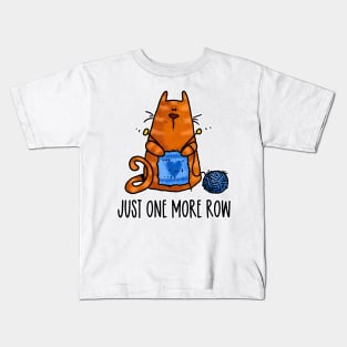 Just One More Row Kids T-Shirt